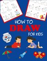 How to Draw for Kids - Dp Kids - 9781947243392
