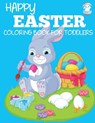 Happy Easter Coloring Book for Toddlers - Dp Kids - 9781947243668