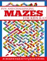Fun and Challenging Mazes for Kids 8-12 - Dp Kids - 9781947243712