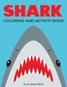Shark Coloring and Activity Book - Blue Wave Press - 9781947243873