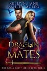 Dragon Mates - Ashley McLeo ; Kelly N. Jane - 9781947245372