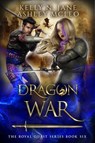 Dragon War - Ashley McLeo ; Kelly N. Jane - 9781947245457