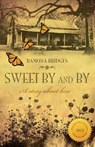 Sweet By and By - Ramona Bridges - 9781947247475