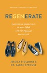 Regenerate: Empowering Generations to Work with (and Not Against) Each Other - Jessica Stollings - 9781947297456