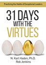 31 Days with the Virtues - Karl Haden ; Rob Jenkins - 9781947309944