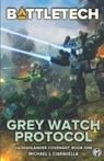 Grey Watch Protocol - Michael J Ciaravella - 9781947335271
