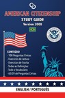 American Citizenship Study Guide - (Version 2008) by Casi Gringos. - Brayan Raul Abreu Gil - 9781947410008