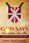 God Says I am Battle-Scar Free: Testimonies of Abuse Survivors - Part 4 - Angela R Edwards - 9781947445246