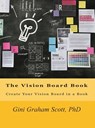 The Vision Board Book - Gini Graham Scott - 9781947466975