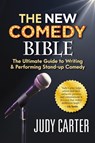 The NEW Comedy Bible - Judy Carter - 9781947480841