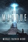 The Marque - Michael Patrick Hicks - 9781947570054