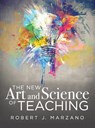 The New Art and Science of Teaching - Robert J. Marzano - 9781947604032