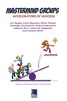 Mastermind Groups - Jean-Francois Thiriet ; Nadia Grandclement ; Eric Baudet - 9781947629004