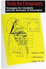 Tools for Dreamers - Robert Brian Dilts ; Todd Epstein ; Robert Warren Dilts - 9781947629219