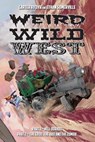 Weird Wild West - Ethan Somerville ; Carter Rydyr - 9781947654402