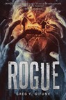 Rogue - Greg F Gifune - 9781947654532