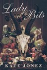 Lady Bits - Kate Jonez - 9781947654815