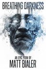 Breathing Darkness - BIALER,  Matt - 9781947654990
