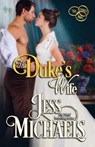 The Duke's Wife - Jess Michaels - 9781947770539
