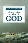 90-9 STORIES OF GOD - Joy Williams - 9781947793170
