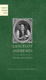 Lancelot Andrewes and His Private Devotions - Alexander Whyte - 9781947826274