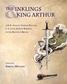 The Inklings and King Arthur: J.R.R. Tolkien, Charles Williams, C.S. Lewis, & Owen Barfield on the Matter of Britain - Sørina Higgins - 9781947826595