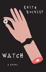 Watch - Keith Buckley - 9781947856479