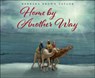 Home by Another Way - Barbara Brown Taylor - 9781947888005