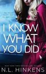 I Know What You Did - N L Hinkens - 9781947890138