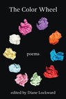 The Color Wheel - Diane Lockward - 9781947896901