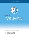 Born of a Woman - Dene Ward - 9781947929173