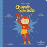 El Chapulin Colorado: Sounds/Sonidos - Patty Rodriguez ; Ariana Stein - 9781947971417