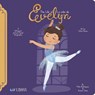 Life of/La Vida de Evelyn Cisneros - Patty Rodriguez ; Ariana Stein - 9781947971714