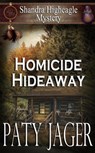 Homicide Hideaway - Paty Jager - 9781947983847