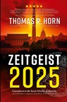 Zeitgeist 2025 - Thomas R. Horn - 9781948014441