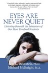 Eyes are Never Quiet - Lori Desautels - 9781948018418