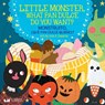 Little Monster, What Pan Dulce Do You Want? - Ana C. Esparza - 9781948066334
