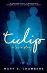 Tulip - Mary E Chambers - 9781948145336