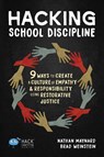 Hacking School Discipline - Nathan Maynard ; Brad Weinstein - 9781948212137