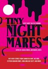 Tiny Nightmares - Lincoln Michel ; Nadxieli Nieto - 9781948226622