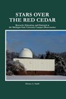 Stars Over the Red Cedar - Horace A. Smith - 9781948237406