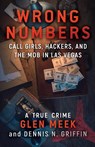 Wrong Numbers - Glen Meek ; Dennis N Griffin - 9781948239516