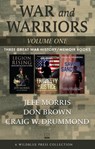War and Warriors Volume One - Jeff Morris ; Don Brown ; Craig W. Drummond - 9781948239684