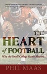 The Heart of Football - Phil Maas - 9781948261609