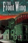 The Front Wing - Mike Befeler - 9781948338998
