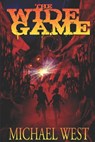 The Wide Game - Michael West - 9781948374262