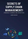 Secrets of Supply Chain Management! - BESEDIN,  Andrei - 9781948433358