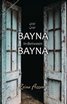 Bayna Bayna - Zeina Azzam - 9781948461849