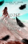 HOUSE OF RISING SANDS - Olivia Wildenstein - 9781948463577