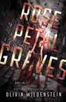 Rose Petal Graves - Olivia Wildenstein - 9781948463591